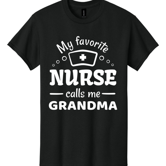 My Favorite Nurse Calls Me Grandma